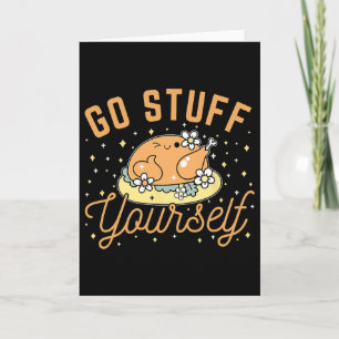 Go Stuff Yourself  Card