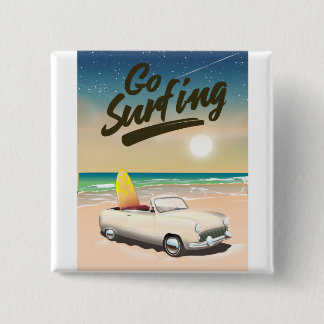 Go Surfing Travel poster! 2 Inch Square Button