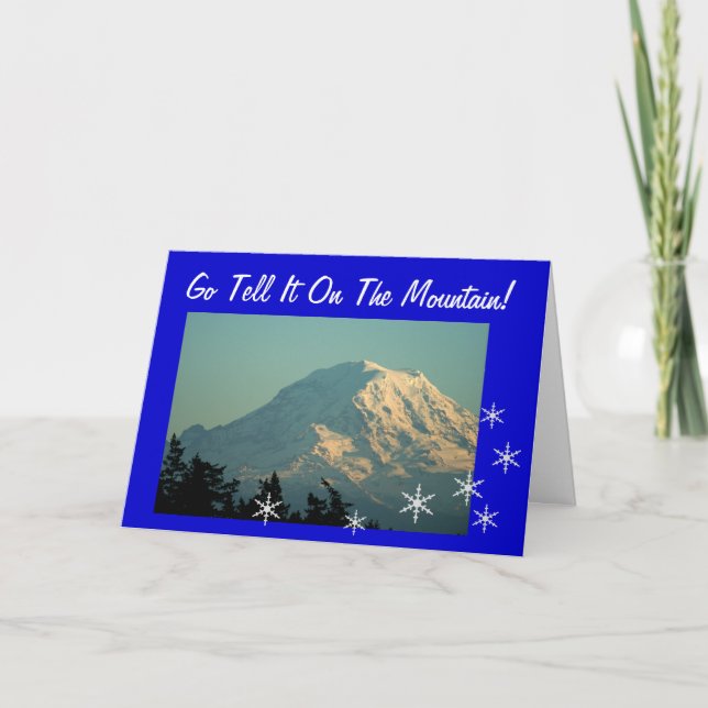 Go Tell It On Mt. Rainier Holiday Card (Front)