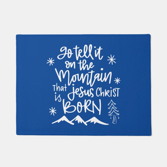 Go Tell It On The Mountain Doormat (Front)