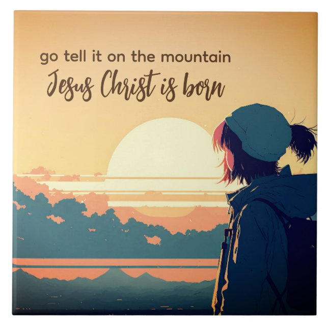 Go Tell it on the Mountain Jesus Christ is Born Tile (Front)