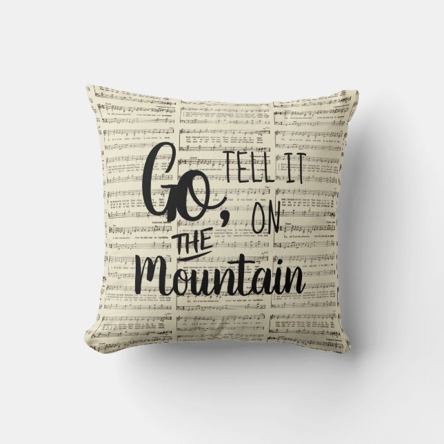 Go Tell It on the Mountain Throw Pillow (Front)