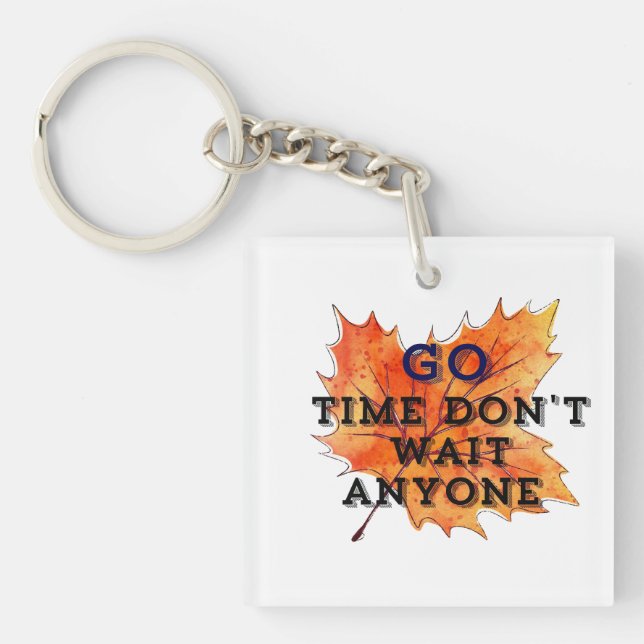 Go Time – Motivational Quote Design for the Fearle Keychain (Front)