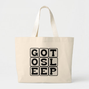 Go To Sleep, Bedtime Plea Large Tote Bag
