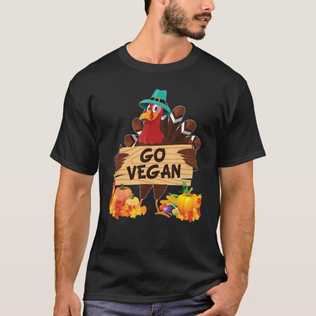 Go Vegan I'm Thankful For Vegetarians Thanksgiving T-Shirt (Front)