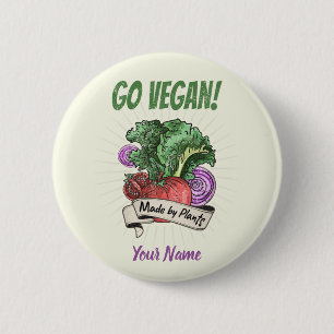 Go Vegan Made by Plants veggie vintage vegetarians 2 Inch Round Button