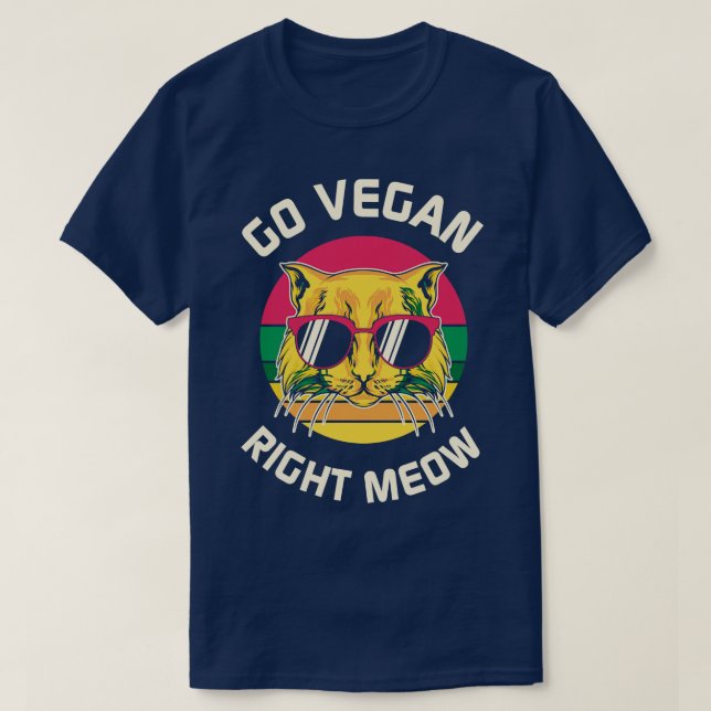 Go Vegan Right Meow T-Shirt (Design Front)