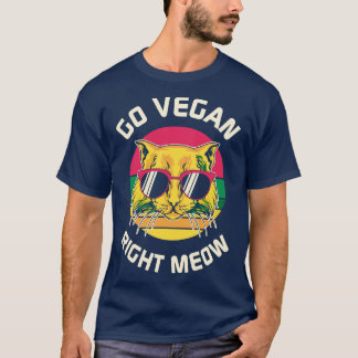 Go Vegan Right Meow T-Shirt