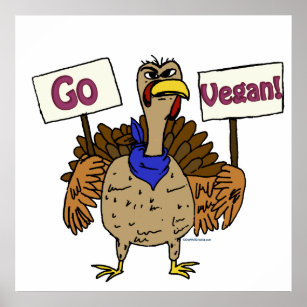 Go Vegan - Talking Turkey Poster