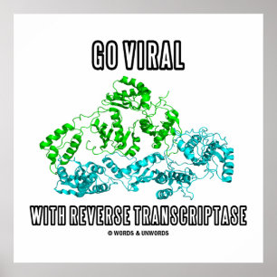 Go Viral With Reverse Transcriptase Poster