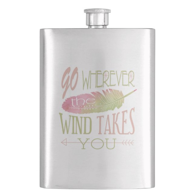 Go Wherever the Wind Takes You Hip Flask (Front)