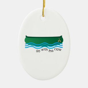 Go With Flow Ceramic Ornament