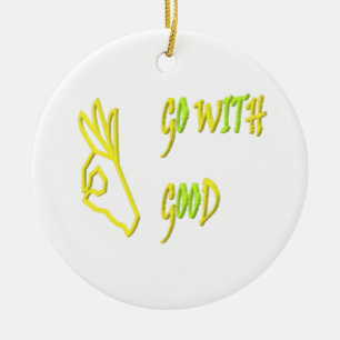 Go with Good message words design pale green Ceramic Ornament