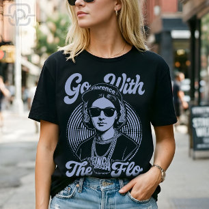 Go With The Flo Florence Nightingale Hip Hop Retro T-Shirt