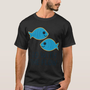 Go With the Flow â€“ Cute Smiling Fish Design T-Shirt