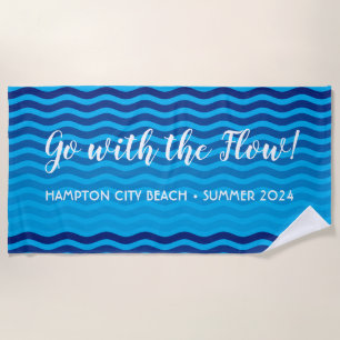 "Go With The Flow" Blue Waves Beach Towel