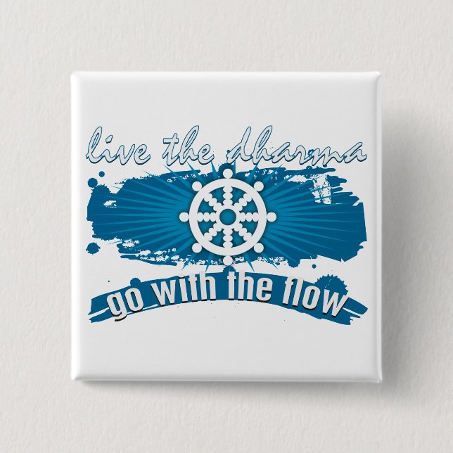 Go with the Flow Dharma 2 Inch Square Button (Front)