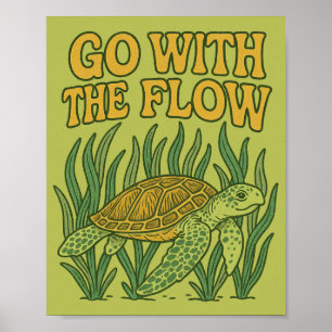 Go with the Flow Sea Turtle Poster