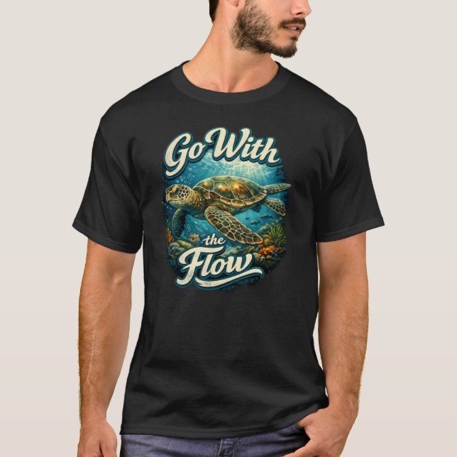 Go With The Flow T-Shirt (Front)