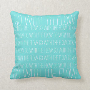 Go With The Flow Throw Pillow