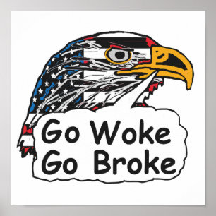 Go Woke Go Broke Poster