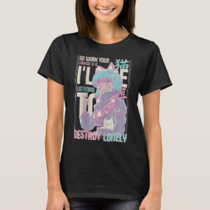 Go Work Your Cringe 9 5 I'll Be Listening To Lonel T-Shirt