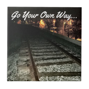 GO YOUR OWN WAY - Railroad Tracks at Night Tile