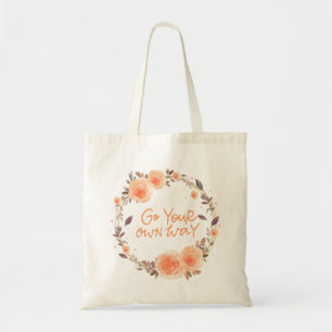 Go Your Own Way Tote Bag