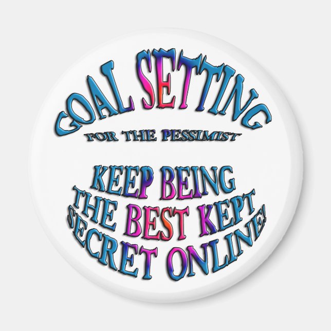 Goal: Best Kept Secret Online Magnet (Front)
