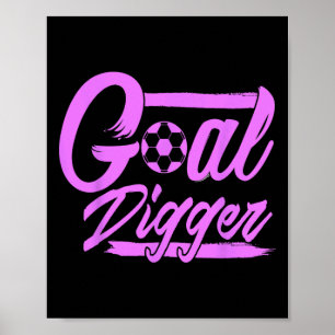 Goal Digger Hustle Mindset Soccer Byll Strategy Wi Poster