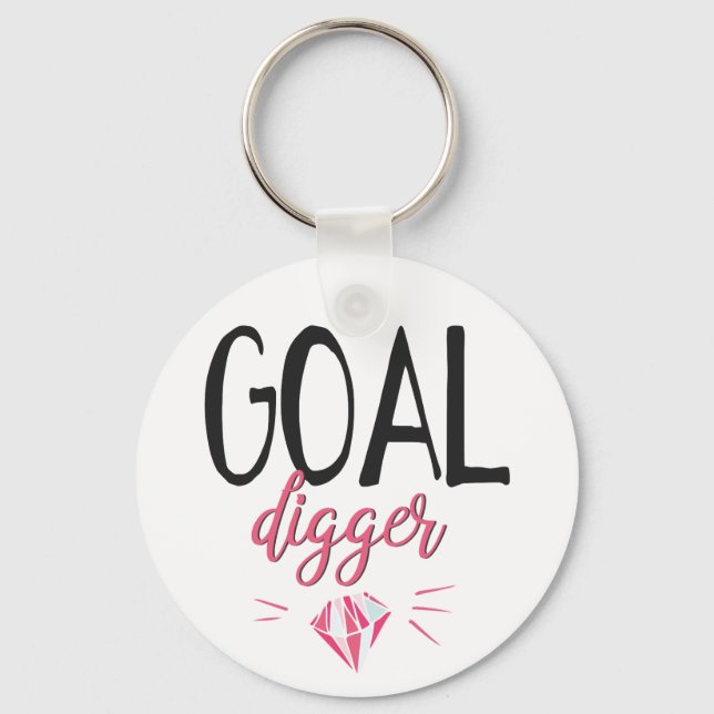 Goal Digger, Motivated Girl Keychain (Front)