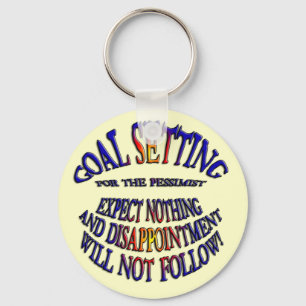 Goal: Expect Nothing Keychain