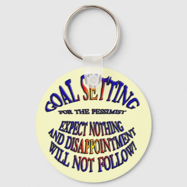 Goal: Expect Nothing Keychain (Front)