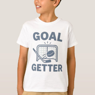 Goal Getter Hockey Motivation Sports Gift Players T-Shirt