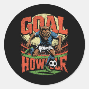 Goal Howler Werewolf Soccer Halloween Parody Classic Round Sticker