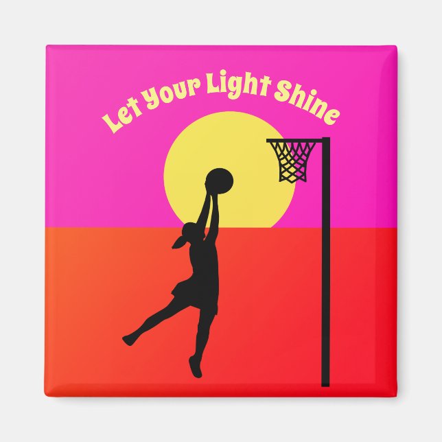 Goal Shooter Inspirational Netball Quote Magnet (Front)
