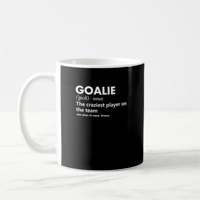 Goalie Gear Goalkeeper Definition    Coffee Mug (Left)