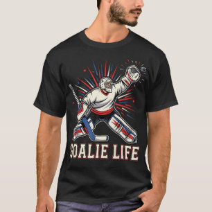 Goalie Life Ice Funny Hockey T-Shirt