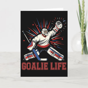 Goalie Life Ice Hockey Goalie Funny Hockey Goalkee Card