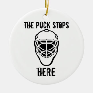 goalie-mask, the puck stops, Here Ceramic Ornament