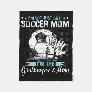 Goalkeeper Mom Shirt Soccer Goalie Mama Mothers Da Fleece Blanket