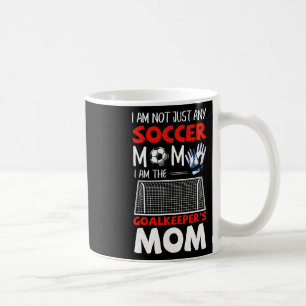 Goalkeeper Mom Soccer Goalie Mothers  Coffee Mug