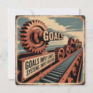 Goals Imply Limits. Systems Imply Freedom Thank You Card