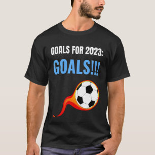 Goals   Meme for Soccer   Strikers Forwards T-Shirt