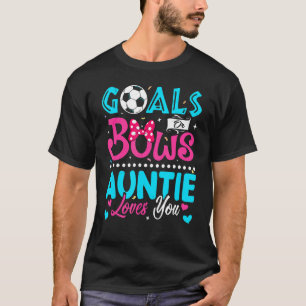 Goals Or Bows Auntie Loves You Gender Reveal Baby T-Shirt