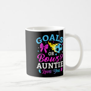 Goals Or Bows Auntie Loves You Soccer Gender Revea Coffee Mug