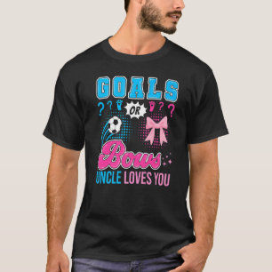 Goals or Bows Uncle Loves You Gender Reveal Soccer T-Shirt