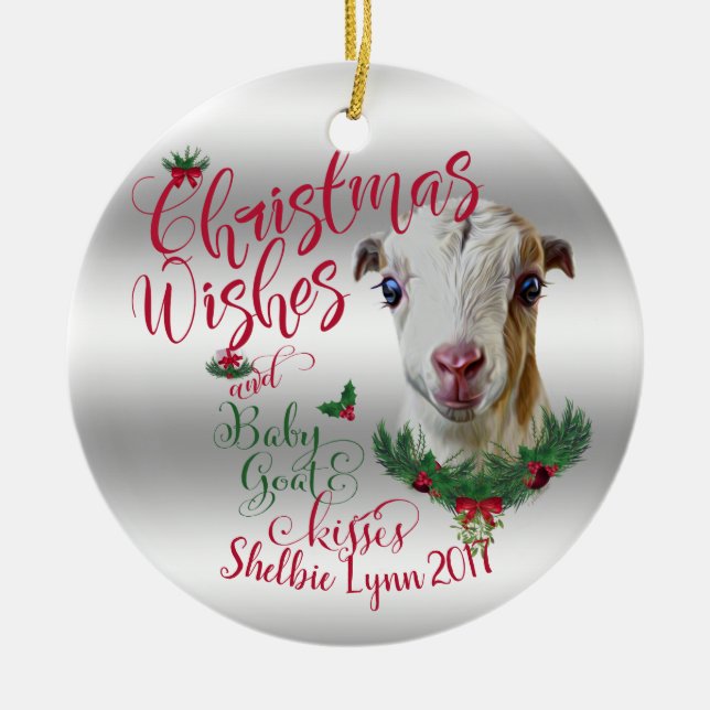 GOAT | Christmas Wishes Baby Goat Kisses LaMancha Ceramic Ornament (Front)