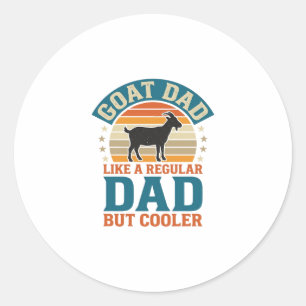 Goat Dad Like a Regular Dad But Cooler Vintage Shi Classic Round Sticker