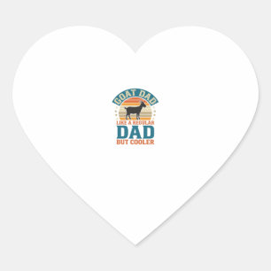 Goat Dad Like a Regular Dad But Cooler Vintage Shi Heart Sticker